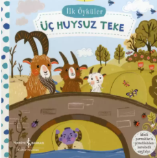 İLK ÖYKÜLER ÜÇ HUYSUZ TEKE