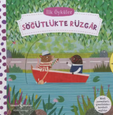 İLK ÖYKÜLER SÖĞÜTLÜKTE RÜZGAR