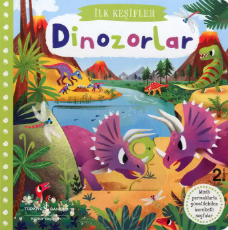 İLK KEŞİFLER DİNOZORLAR