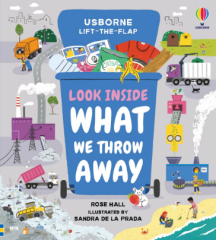 Look inside What We Throw Away